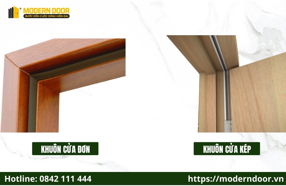  Khuôn cửa thường được chia thành hai dạng cơ bản là khuôn đơn và khuôn kép